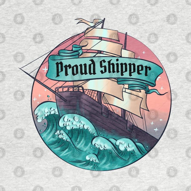 I'm a Proud Shipper by Molly11